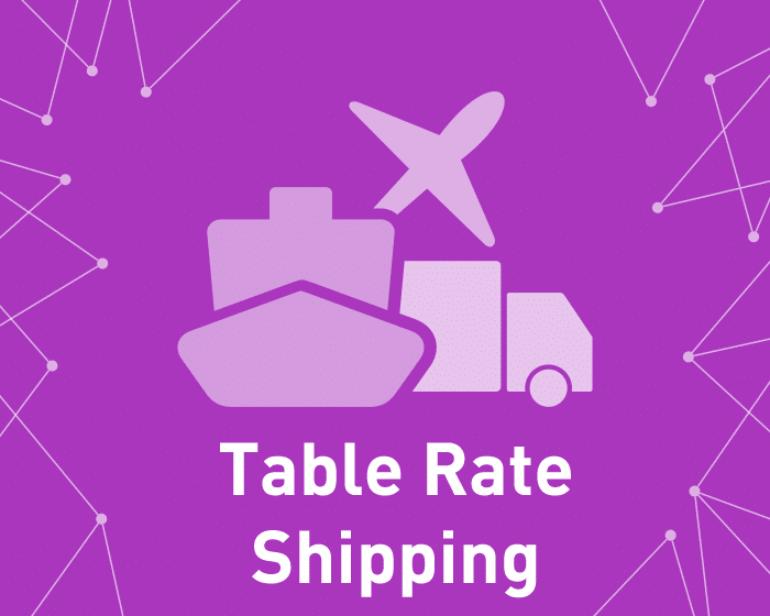 Table Rate Shipping